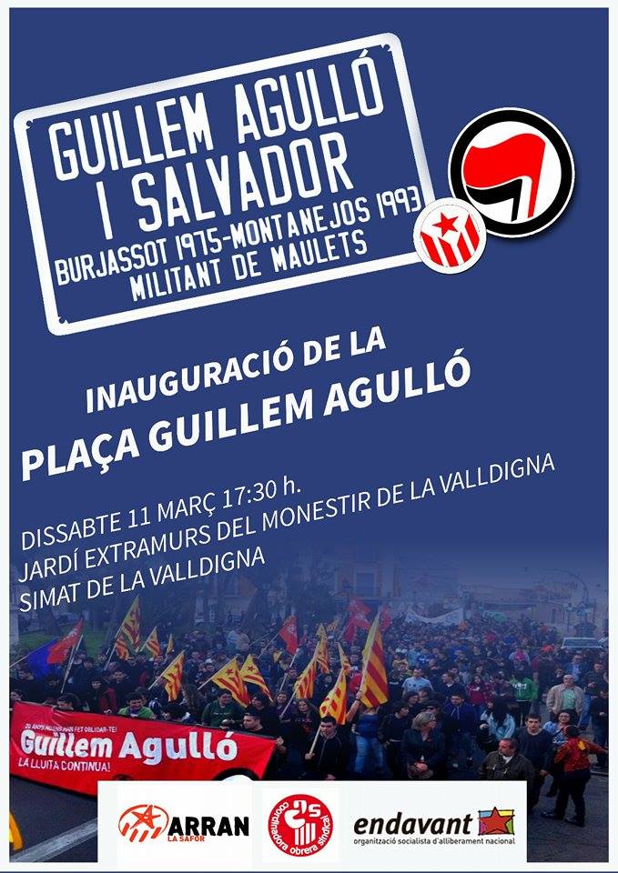 GUILLEM AGULLÓ, NI OBLIT NI PERDÓ!